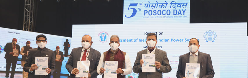 On the occasion of 5th POSOCO Day, Union Power Minister Shri R.K. Singh released the “Assessment of Intertia in Indian Power System” report prepared by POSOCO & IIT Bombay